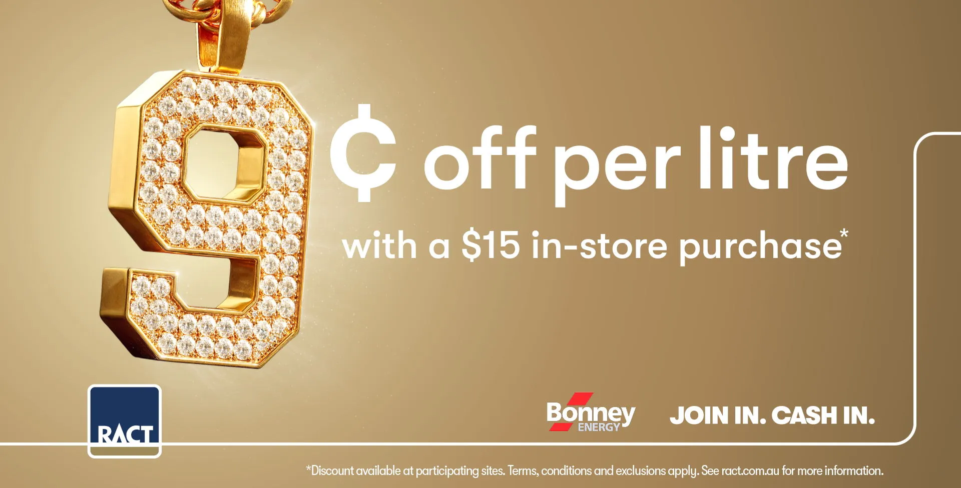 Save 9c/L In-Store with RACT*