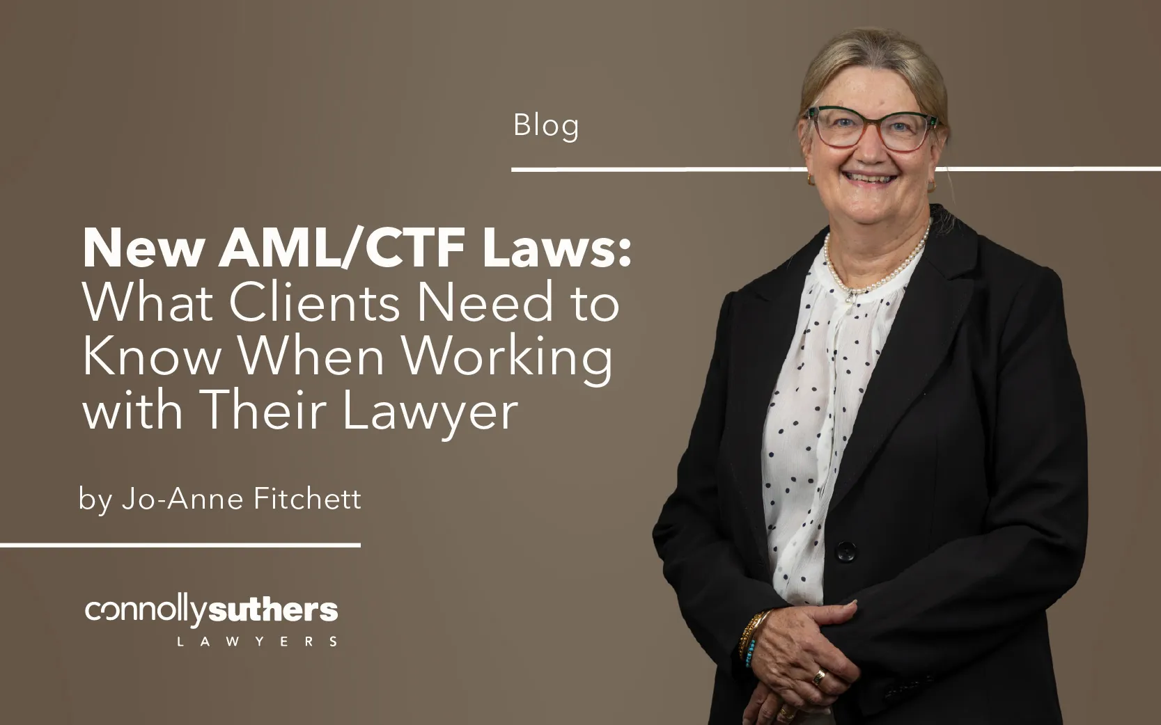 New AML/CTF Laws: What Clients Need to Know When Working with Their Lawyer