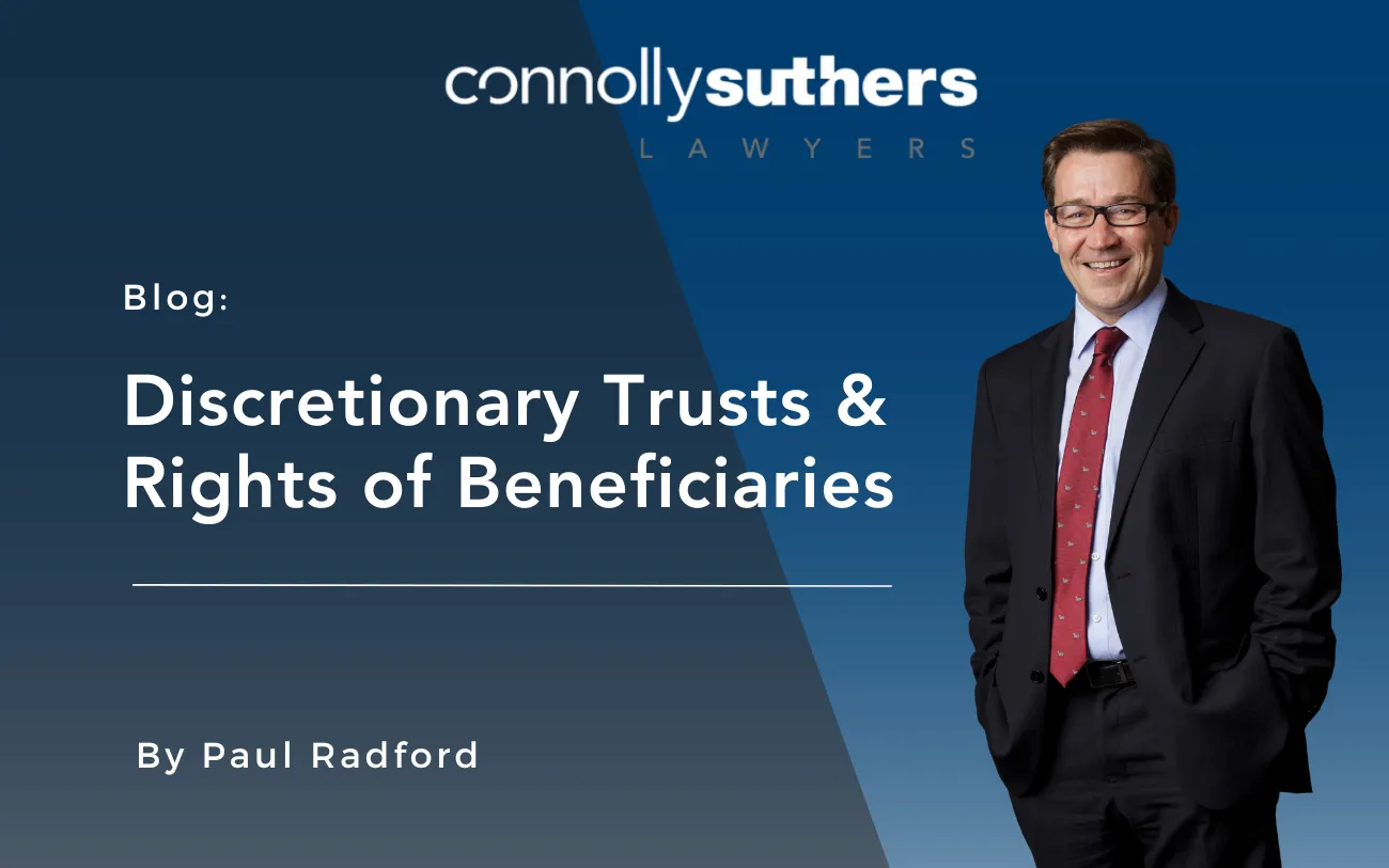 Discretionary Trusts & Rights of Beneficiaries
