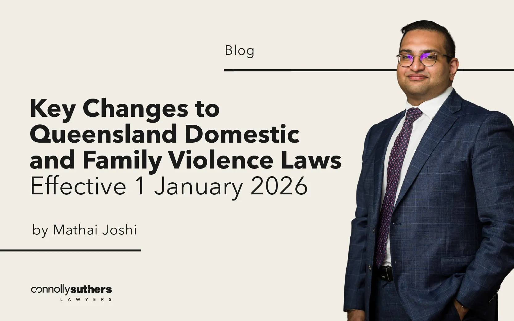 Key Changes to Queensland Domestic and Family Violence Laws Effective 1 January 2026
