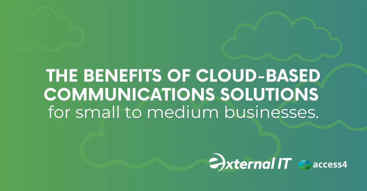 The benefits of cloud-based communications solutions for small to medium businesses.