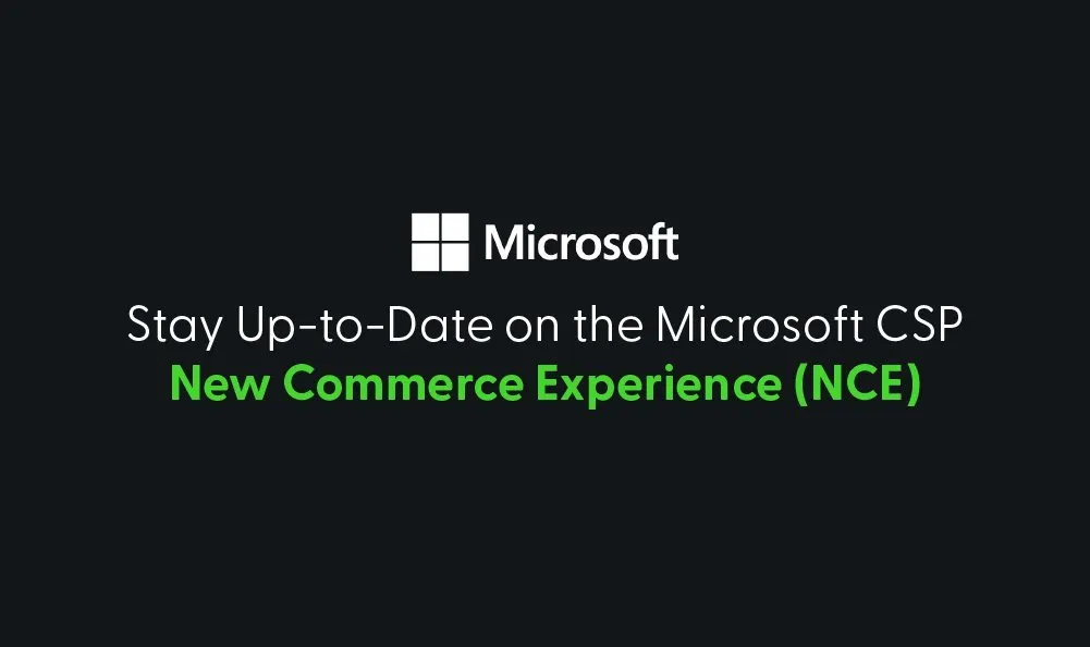 Are you ready for the new Microsoft NCE Subscription Terms and Pricing changes?
