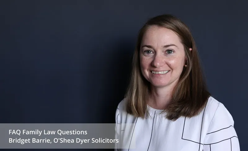 FAQs about Family Law: Bridget Barrie, Townsville Family Lawyer