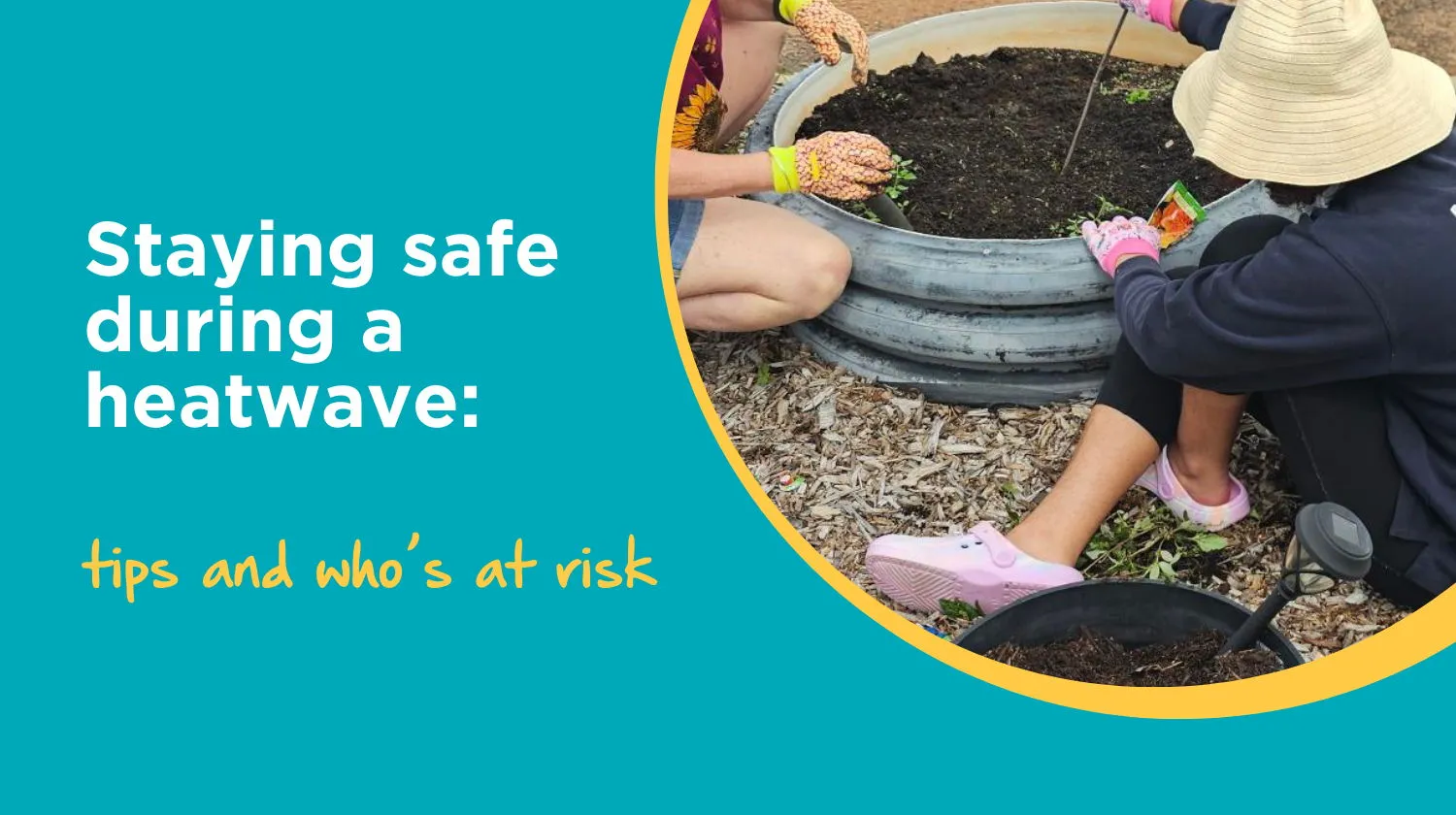 Staying safe during a heatwave: tips and who’s at risk